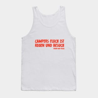 Camper Humor Lustiger Camping Spruch Campers Fluch ist Regen und Besuch Tank Top